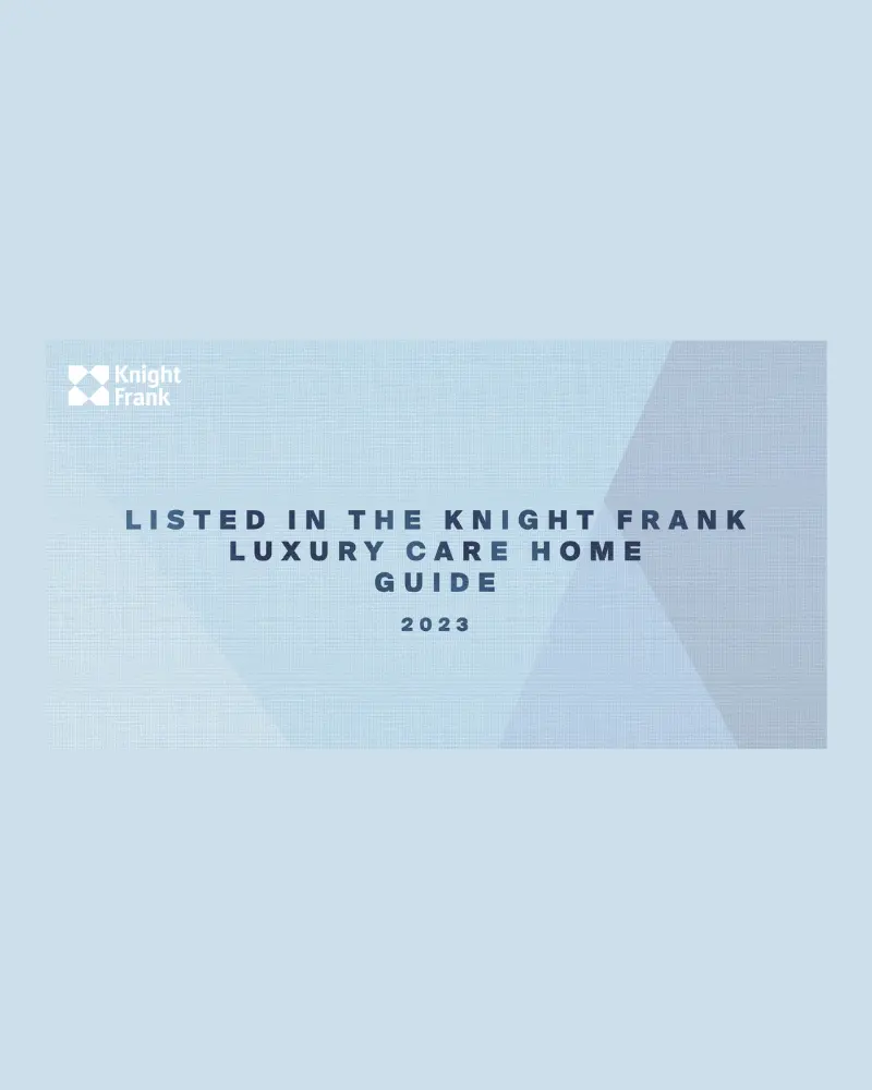 Luxury Care Home Guide 2023, Knight Frank