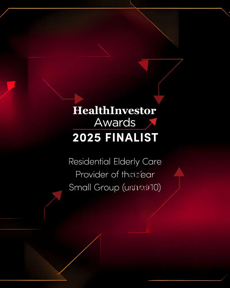Residential Elderly Care Provider of the Year – Small Group, Health Investor Awards 2025
