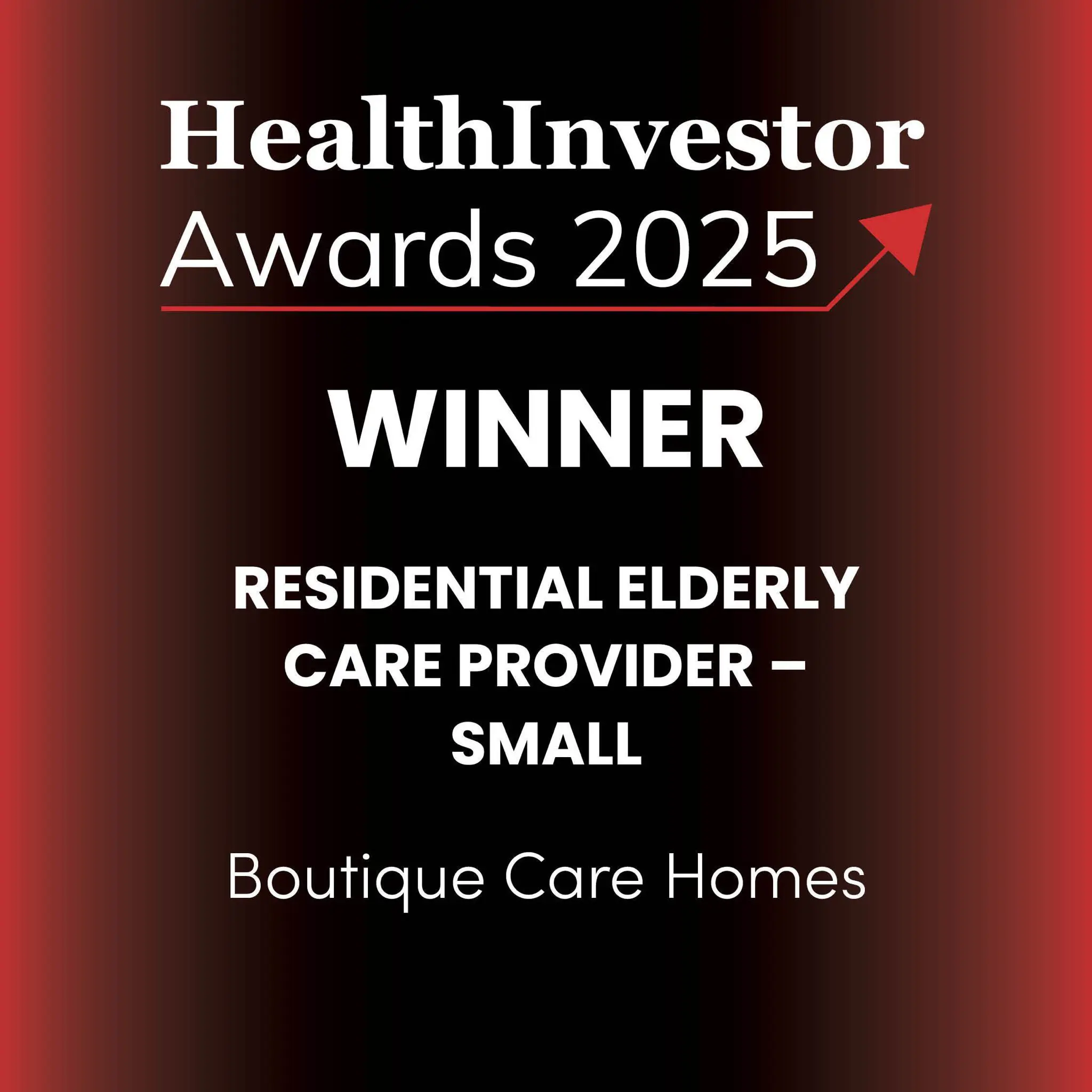 Boutique Care Homes Wins ‘Residential Elderly Care Provider – Small’ at HealthInvestor Awards 2025